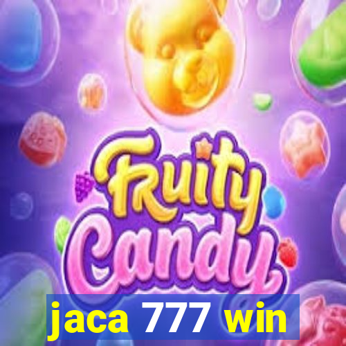 jaca 777 win